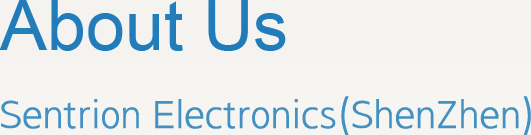 about us : Sentrion Electronics(ShenZhen